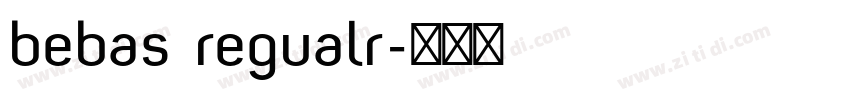 bebas regualr字体转换